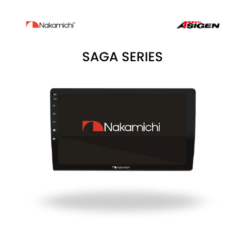 Head Unit Android Nakamichi Saga Series | Layar Besar & Audio DSP Premium | Fitur Lengkap Mobil Modern