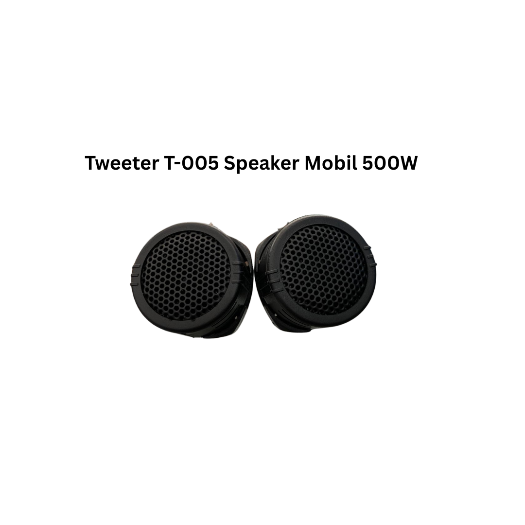 Tweeter T-005 Speaker Mobil 500W